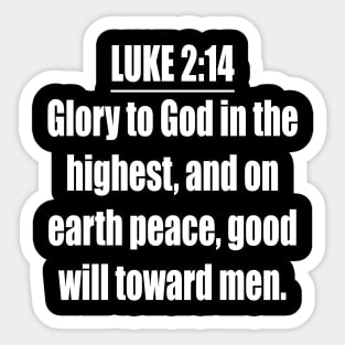 LUKE 2:14 KJV Sticker